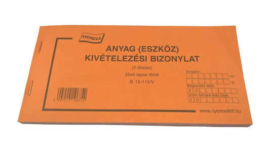 Nyomtatvány anyag (eszköz) kivételezési bizonylat