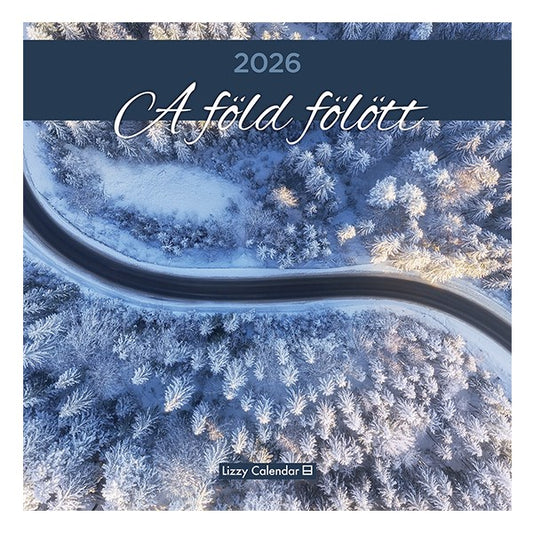 Falinaptár LIZZY CARD 300x600mm álló A Föld fölött drón felvételek 2026. kép